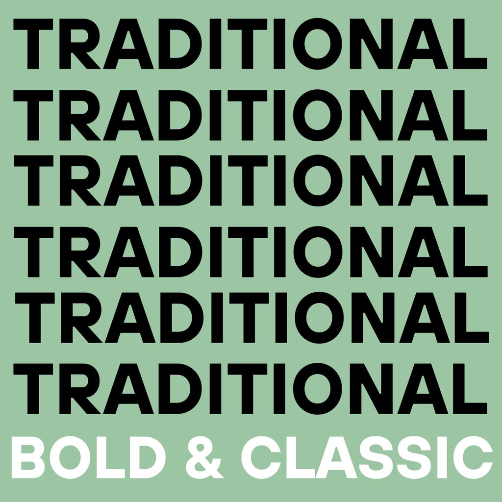 Bold & Classic - Traditional